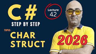 C# Char struct – Beginner Friendly Tutorial – Csharp programming 2026