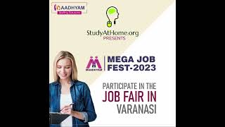 Jumpstart Your Career - 4500 Jobs Await! 55 Companies MMJF-2023 Varanasi