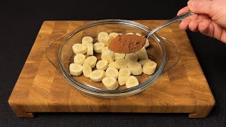 Just bananas and cocoa! The famous banana dessert that drives the whole world crazy!