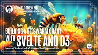Build a Beeswarm Chart with Svelte and D3 (Full Course!) with Connor Rothschild, Moksha Engineer