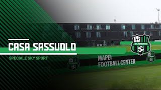 Casa Sassuolo - Speciale Sky Sport