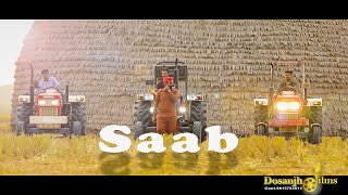 SAAB ||  Himmat Sandhu  || Pre Wedding Song  || Dosanjh Films || New Punjabi Song