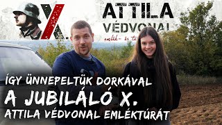 Így ünnepeltük Dorkával a jubiláló X. Attila Védvonal Emléktúrát