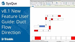 SysQue v8.1 New Feature User Guide: Duct Flow Direction