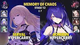 E6S1 Serval Hypercarry \u0026 E0S1 Acheron Hypercarry - Memory Of Chaos 12 - Honkai: Star Rail 2.7