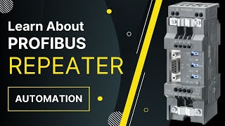 PROFIBUS REPEATER | WHERE TO USE A REPEATER | PROFIBUS NETWORK |