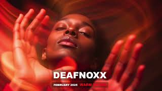 Deafnoxx February 2025 Warm Up Mix