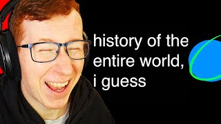 Patterrz Reacts to "history of the entire world, i guess"