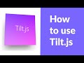 How to use tilt.js | [3D tilt effect implementation]