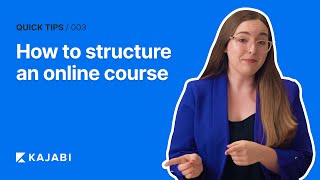 How to Structure an Online Course