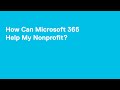 How Can Microsoft 365 Help My Nonprofit?