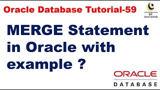 MERGE Statement in Oracle with Example || Oracle Database Tutorial