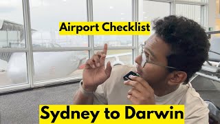 DOMESTIC AIRPORT CHECKLIST IN AUSTRALIA | SYDNEY TO DARWIN