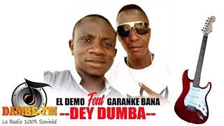 EL Demo ft Garanké Bana - Dey Toumba