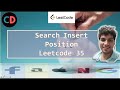 Search Insert Position | Leetcode 35 | Live coding session 🔥🔥🔥 | Binary Search