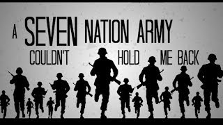 SEVEN NATION ARMY - The White Stripes | Subtitulos inglés y español