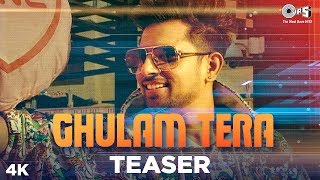 Ghulam Tera Official Teaser | Gav Mastie | Kate Sharma | Gurmeet Singh | Preet Tarpai | Punjabi Hits