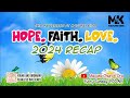 Hope. Faith. Love Recap (PART 2)