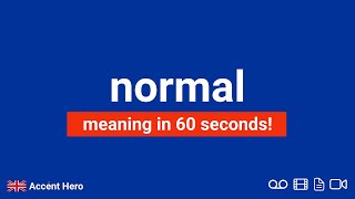 NORMAL - Meaning and Pronunciation