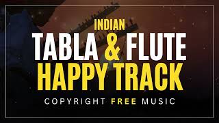 Indian Tabla & Flute Happy Track - Copyright Free Music
