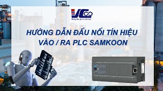 Hướng dẫn đấu nối tín hiệu vào/ra plc samkoon