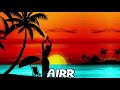 Airr - Follow Your Dreams (Lyrics)