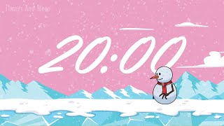 20 Minute Timer Snowman [🎵 WITH MUSIC 🎵]