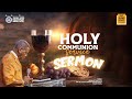 PASTOR E.A ADEBOYE SERMON - JUNE 2023 HOLY COMMUNION SERVICE