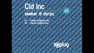 Cid Inc. - Darpa (Original Mix) - Replug