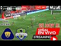 Pumas vs. Seattle Sounders En Vivo, DONDE VER, Dia, HORA JUEGO PUMAS VS SEATTLE Partido Leagues 8VOS