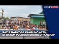 Razia Kampung Narkoba di Batam, Puluhan Orang Ditangkap - Sindo Today 08/11