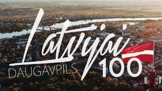 Latvijas Simtgades svētku pēdas Daugavpilī