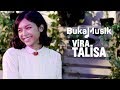 Menyusuri Malam Romantis bersama Vira Talisa | BukaMusik