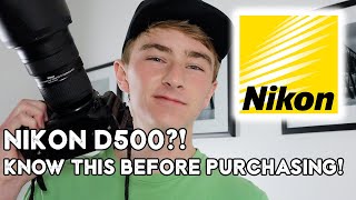 What To Know BEFORE PURCHASING The Nikon D500 (2021)