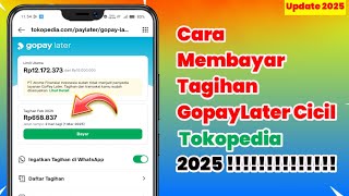 Cara Bayar Tagihan GopayLater Di Tokopedia | Beserta Metode Pembayarannya Terbaru 2025