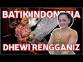 Batik Indonesia - Dhewi Rengganiz. Cipt. Handoko Setiawan