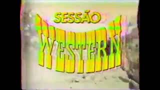 Os Renegados 1971 Chamada Reprise Sessão Western Rede Globo em 1986