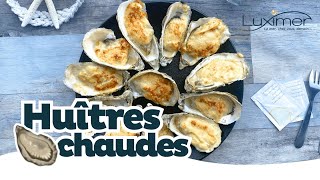 HUÎTRES CHAUDES | Recette simple by luximer