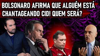 Bolsonaro revela a verdade oculta. Cid em Perigo?