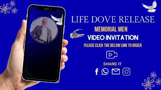 Life Dove Release Memorial Men Video Invitation - Life Dove Memorial Men Theme Invite