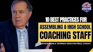 10 Best Practices For Assembling a High School Football Coaching Staff: Advice from a Veteran Coach