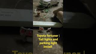 Toyota fortuner | Tail light & Parking Light Install | Centy Toy Car | Diecast.