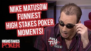 Mike Matusow Funniest High Stakes Poker Moments