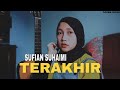 Sufian Suhaimi - Terakhir (cover gitar) by Yeni Resti