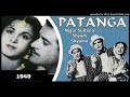 Dil Se Bhula Do Tum Hamein - Revival - Patanga LATA MANGESKAR MD C RAMCHANDRA