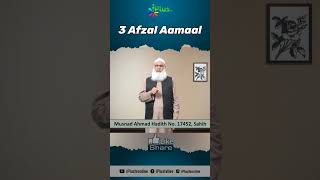 3 Afzal Aamaal by Shaikh Zafarul Hasan Madani iPlus TV 802 #shorts