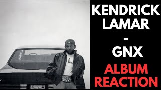 Kendrick Lamar - GNX Full Album Reaction | #kendricklamar #reaction