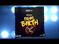 teejay from birth official audio