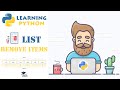 Remove Items from a List in Python (Pop, Del, Remove, Clear) - Python Tutorial for Beginners