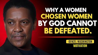 Why a Woman Chosen by God Cannot Be Defeated - DENZEL WASHINGTON MOTIVATION